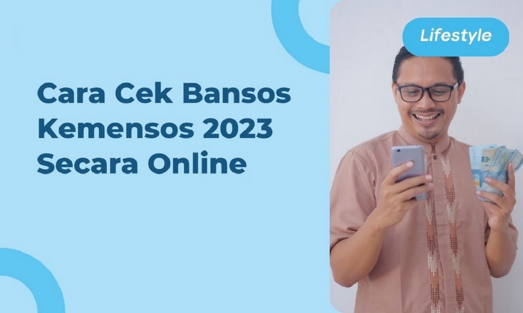 Kemensos Terbitkan Cek Penerima Bansos 2023 Secara Online Terbaru. Ini ...